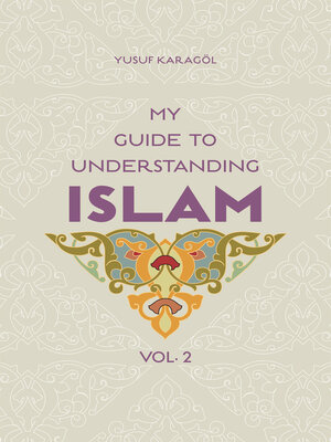 cover image of My Guide to Understanding Islam ,Volume 2